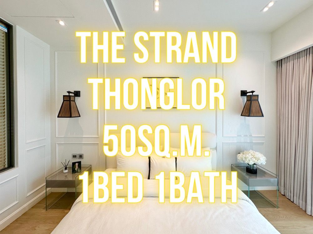 For SaleCondoSukhumvit, Asoke, Thonglor : The Strand Thonglor - 50 sq m. 1 bedroom, 1 bathroom, good price 092-545-6151 (Tim)