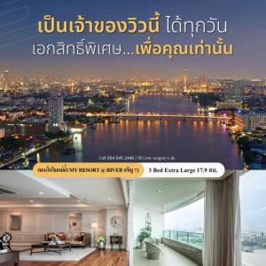 For SaleCondoPinklao, Charansanitwong : New condo! Most luxurious along the Chao Phraya River, My resort @ river Charan 72, near MRT, 3 bedrooms, 175 sq m.