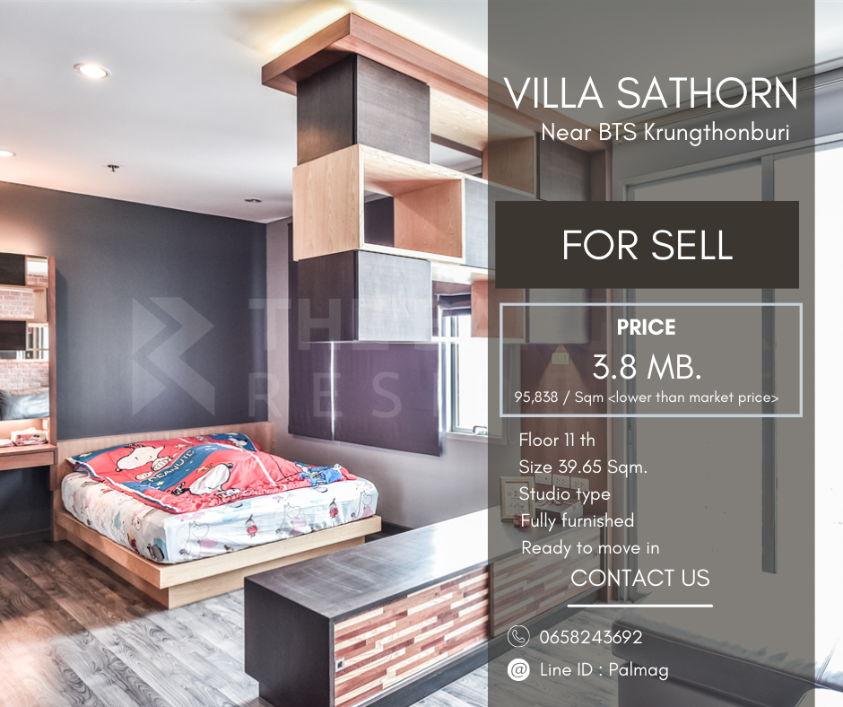 ขายคอนโดวงเวียนใหญ่ เจริญนคร : Villa Sathorn ห้องสตูดิโอแต่งสวยพร้อมเข้าอยู่ คุณภาพเกินราคา