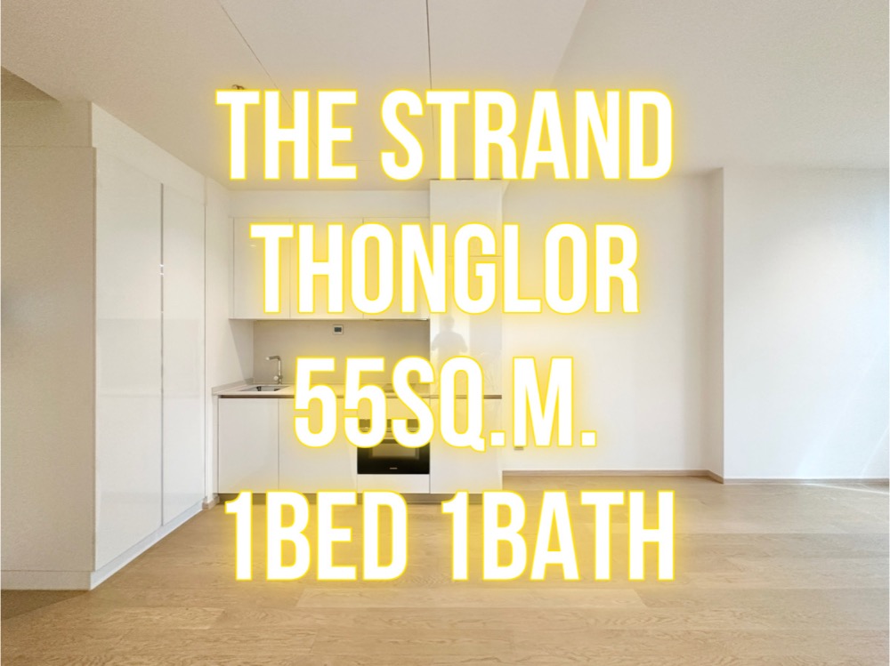 For SaleCondoSukhumvit, Asoke, Thonglor : The Strand Thonglor - 55 sq m. 1 bedroom, 1 bathroom, beautiful view 092-5456151 (Tim)