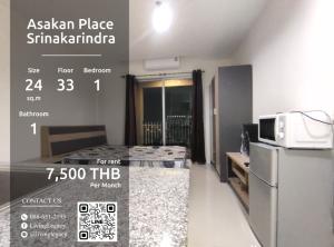 For RentCondoPattanakan, Srinakarin : SGO77I Condo For Rent Asakan Place Srinakarindra 24 Sq.M. Floor 33 line id : @livinglegacy tel : 088-651-2193