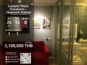 For SaleCondoPattanakan, Srinakarin : LWVHY2F1 Condo for sale Lumpini Place Srinakarin - Huamark Station 26 sq m., 15th floor, Building B line id: @livinglegacy Tel: 088-651-2193