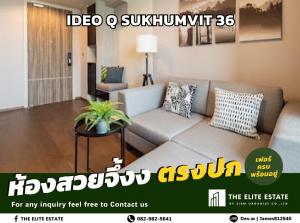 For RentCondoSukhumvit, Asoke, Thonglor : 🐲✨Nice room for rent 🐲✨IDEO Q SUKHUMVIT 36