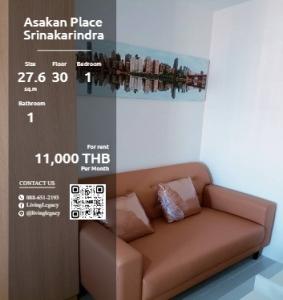 For RentCondoPattanakan, Srinakarin : SH4AE2 Condo For Rent Asakan Place Srinakarindra 27.6 Sq.M. Floor 30 line id : @livinglegacy tel : 088-651-2193