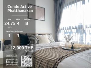 For RentCondoPattanakan, Srinakarin : SH4YMK Condo For Rent iCondo Active Phatthanakan 24.75 Sq.M. Floor 4 Building B line id : @livinglegacy tel : 088-651-2193