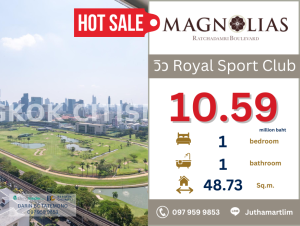 For SaleCondoWitthayu, Chidlom, Langsuan, Ploenchit : 🔥Horse racing view🔥 Magnolias Ratchadamri Boulevard 1 bedroom, 1 bathroom, 48 sq m., 25th floor, price 10,590,000 baht, contact 0979599853