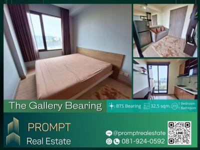 For RentCondoBangna, Bearing, Lasalle : ST12423 - The Gallery Bearing - 32.5 sqm - BTS Bearing / Southeast Bangkok University / Central Bangna / Bitec Bangna