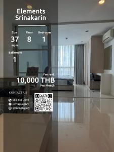 For RentCondoPattanakan, Srinakarin : SHSD3Y Condo For Rent Elements Srinakarin 37 Sq.M. Floor 8 line id : @livinglegacy tel : 088-651-2193