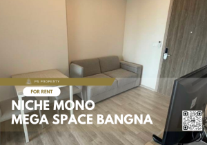 For RentCondoBangna, Bearing, Lasalle : For rent 🔺 Niche MONO Mega Space Bangna 🔺 City view, complete furniture and electrical appliances.