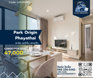 ให้เช่าคอนโดราชเทวี พญาไท : ให้เช่า 🏙️Park Origin Phayathai 🛌2 beds 48 sq.m.🚝 BTS Phayathai 👑Free Wifi