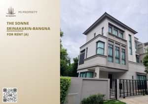 For RentHousePattanakan, Srinakarin : Single house for rent 🔺 The Sonne Srinakarin-Bangna 🔺 4 bedrooms, 4 bathrooms, near Seacon Square Srinakarin.