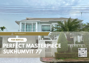 For RentHouseLadkrabang, Suwannaphum Airport : Single house for rent 🔥 Perfect Masterpiece Sukhumvit 77 🔥 5 bedrooms, 5 bathrooms, near Pasio Lat Krabang, just 1 minute.