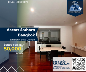 ให้เช่าคอนโดสาทร นราธิวาส : For Rent 🏙️ Ascott Sathorn Bangkok🛌2 beds / 2baths / 1 workroom123 sq.m. 🚝BTS St.Louis