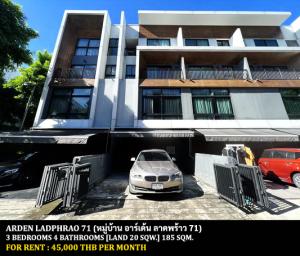 For RentTownhouseChokchai 4, Ladprao 71, Ladprao 48, : FOR RENT ARDEN LADPRAO 71 / 3 bedrooms 4 bathrooms / 20 Sqw. 185 Sqm. **45,000** CLOSE TO CENTRAL EASTVILLE