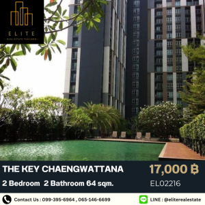 For RentCondoChaengwatana, Muangthong : 💥 For rent, very cheap price 💯 Condo The Key Chaengwattana, high floor, beautiful view, ready to move in 💥