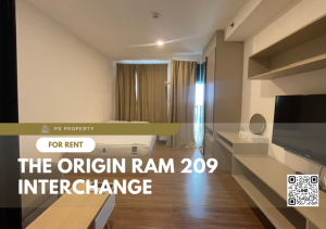 ให้เช่าคอนโดมีนบุรี-ร่มเกล้า : ให้เช่า ✨ The Origin Ram 209 Interchange ✨ เฟอร์นิเจอร์ และ เครื่องใช้ไฟฟ้าครบ ติดสถานีอินเตอร์เชนจ์มีนบุรี