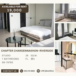 For RentCondoWongwianyai, Charoennakor : Chapter Charoennakhon–Riverside Studio High Floor 19,000 per month