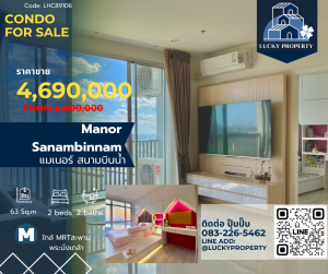 For SaleCondoRattanathibet, Sanambinna : Condo for sale 🏙️Manor Sanambinnam 🛌 2 beds/ 2 baths 63 sq.m. Beautiful room, high floor, Chao Phraya River view, built-in throughout the room, selling cheaper than market price.