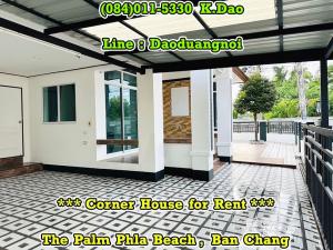 ให้เช่าบ้านระยอง : Corner House #ForRent New Renovation House #ThePalm #PhlaBeach #BanChang  Rental Fee 20,000 Baht