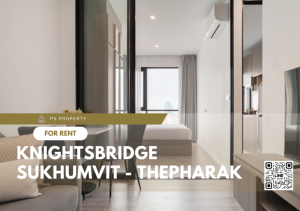 For RentCondoSamut Prakan,Samrong : For rent 📍 Knightsbridge Sukhumvit - Thepharak 📍 near MRT Thippawan, complete with furniture and electrical appliances.