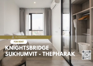 For RentCondoSamut Prakan,Samrong : For rent ✨ Knightsbridge Sukhumvit - Thepharak ✨ complete furniture and electrical appliances, near MRT Thippawan.