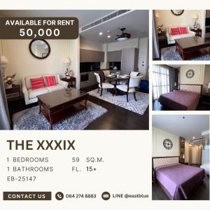 ให้เช่าคอนโดสุขุมวิท อโศก ทองหล่อ : The XXXIX 1 Bed for rent 50,000