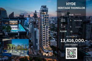 For SaleCondoSukhumvit, Asoke, Thonglor : 📢SALE📢 🏢Hyde Heritage Thonglorg 🏢 BTS thonglor, view the project, call 0987929891