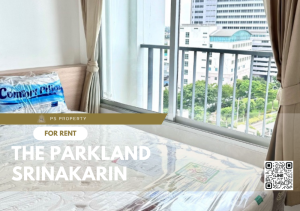 For RentCondoPattanakan, Srinakarin : For rent 🔺 The Parkland Srinakarin 🔺 Complete furniture and electrical appliances, near MRT Sri Lasalle.