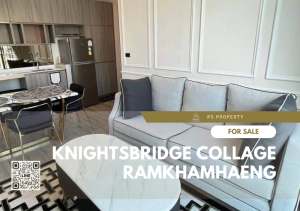 For SaleCondoRamkhamhaeng, Hua Mak : Urgent sale ✨ Knightsbridge Collage Ramkhamhaeng ✨ 2 bedrooms, complete furniture and electrical appliances.