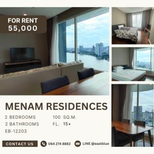 ให้เช่าคอนโดสาทร นราธิวาส : Menam Residences High-Floor 100 sqm with Panoramic River Views 55,000 per month