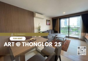 For RentCondoSukhumvit, Asoke, Thonglor : For rent ✨ Art @ Thonglor 25 ✨ 2 bedrooms, 2 bathrooms, complete furniture and electrical appliances, near BTS Thonglor.