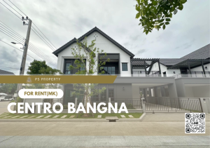 For RentHouseBangna, Bearing, Lasalle : Single house for rent 🔥 Centro Bangna 🔥 4 bedrooms, 5 bathrooms, complete furniture and electrical appliances.