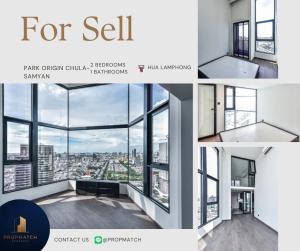 ขายคอนโดสยาม จุฬา สามย่าน : 🏙️ BEST DEAL FOR SELL | Park Origin Chula Samyan (DUPLEX) 2 Bedrooms 1 Bathroom 47 sqm. - 10.49 M฿ Tel. 0909426442 K.Film