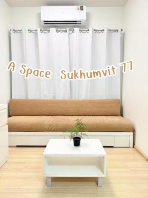 For RentCondoOnnut, Udomsuk : 🔥Condo for rent A Space Sukhumvit 77🔥31 sqm. New furniture💥Ready to move in💼 Hurry, rooms go very fast💥