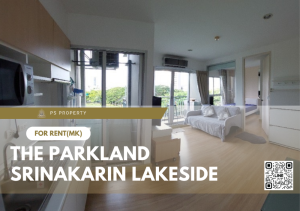 For RentCondoBangna, Bearing, Lasalle : For rent 📍 The Parkland Srinakarin Lakeside 📍 Fully furnished and electrical appliances, near MRT Sri Lasalle.