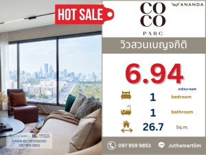 For SaleCondoKhlongtoei, Kluaynamthai : 🔥 Free furniture + Free common area fee 🔥 Coco Parc 1 bedroom, 1 bathroom, 26.7 sq m., 20th floor, price 6,948,000 baht, contact 0979599853