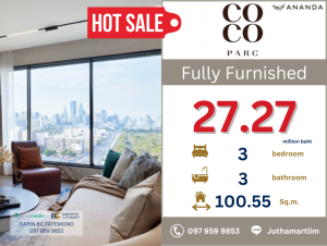 For SaleCondoKhlongtoei, Kluaynamthai : 🔥 Free furniture + Free common area fee 🔥 Coco Parc 3 bedrooms, 3 bathrooms, 100.55 sq m., 26th floor, price 27,274,000 baht, contact 0979599853