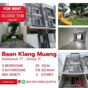 For RentTownhouseOnnut, Udomsuk : For rent: Baan Klang Muang, Sukhumvit 77 (On Nut 17), near BTS On Nut, 5 minutes by motorcycle taxi. Corner house, in front of the project, only this house for rent. Opposite is the project garden, playground (only 7 houses in this zone). No one is in fro