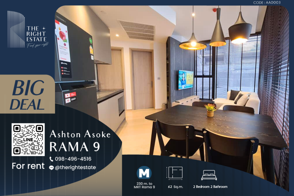 For RentCondoRama9, Petchburi, RCA : 🌿Ashton Asoke-Rama9 🌿 Nice room Modern style 2 Bed 62 Sqm. close to MRT Phra Ram 9