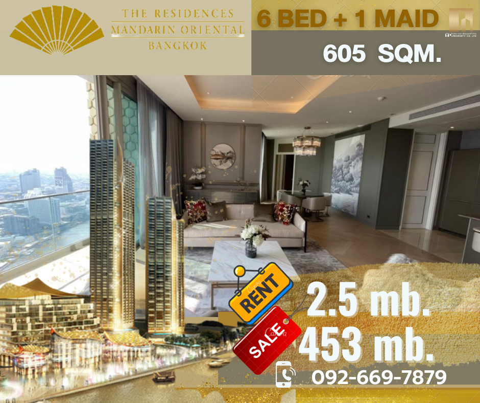 Sale DownCondoWongwianyai, Charoennakor : Sell ​​400 MB. / Rent 2.5 MB. I Best Price : PENTHOUSES 6 BED 9 BATH + 1 Maid room 605 Sqm I THE RESIDENCES AT MANDARIN ORIENTAL BANGKOK