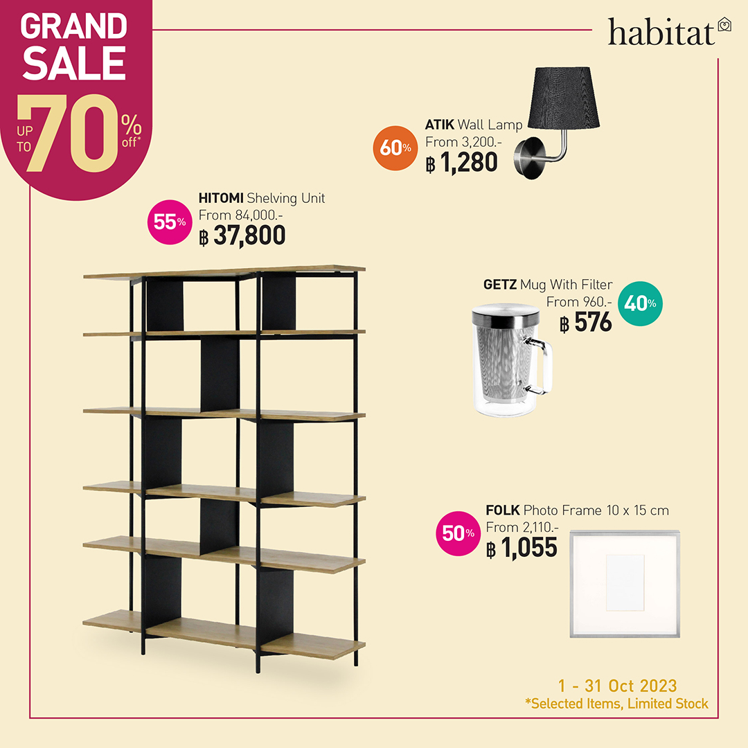 คนรักการแต่งบ้านในสไตล์มินิมอล ต้องไม่พลาด Habitat Grand Sale 2023  กับโปรสุดคุ้มแห่งปี ลดทุกชิ้น ทั้งร้าน รับส่วนลดสูงสุด 70 % 1-31 ตุลาคม 2566 ที่ ฮาบิแทท ชอป ทั้ง 6 สาขา 