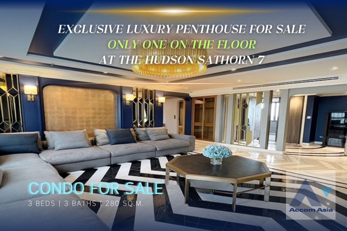 ขายคอนโดสาทร นราธิวาส : 🔼 AccomA 🔽 Penthouse Exclusive Luxury Penthouse for Sale - The Only Unit on the Entire Floor at The Hudson Sathorn 7 (AA31935)