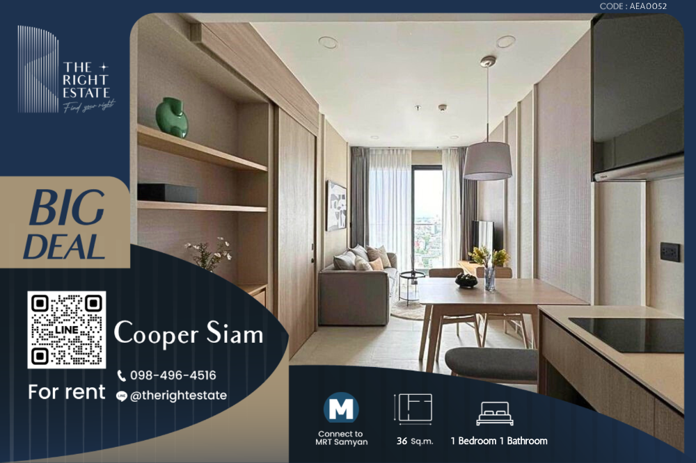 For RentCondoSiam Paragon ,Chulalongkorn,Samyan : 🌿 Cooper Siam 🌿 Nice room Nice decoration 🛏 1 Bed - 36 sq.m, price negotiable!!! close to MRT Samyan