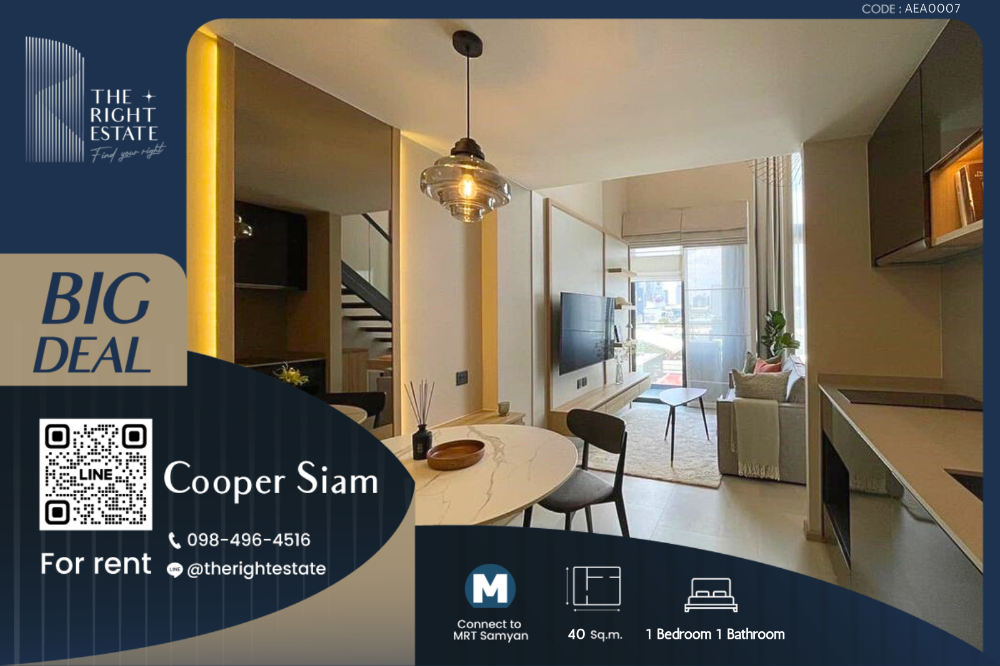 For RentCondoSiam Paragon ,Chulalongkorn,Samyan : 🌿Cooper Siam🌿 Nice room Nice Decoration 🛏 1 Bed - 40.31 sq.m, price negotiable!!! close to MRT Samyan