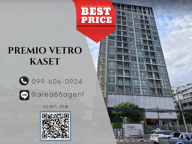 For SaleCondoKasetsart, Ratchayothin : 🔥 For sale !! Premio Vetro Kaset Condo