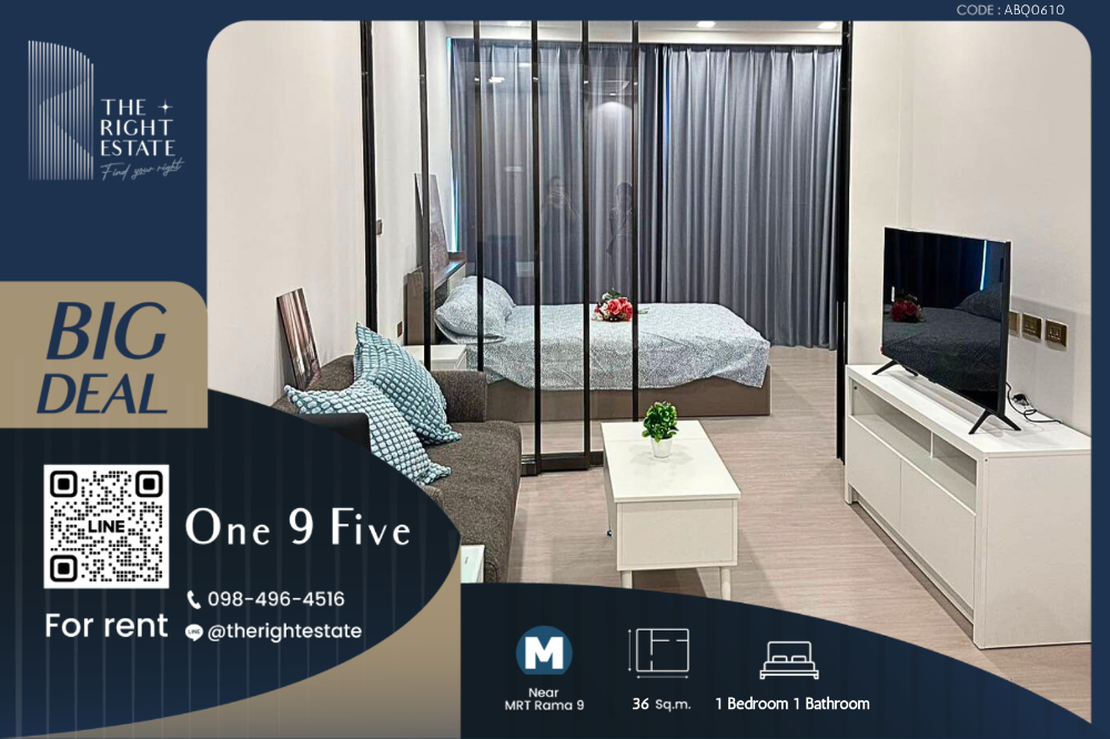 For RentCondoRama9, Petchburi, RCA : 🌿 One 9 Five 🌿 Nice room and nice view 🛏 1 Bed 36 sq m, price is negotiable!!! - Next to MRT Rama 9