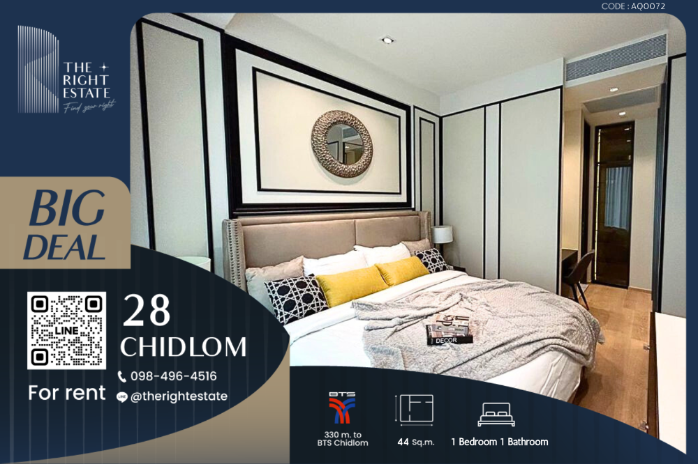 For RentCondoWitthayu, Chidlom, Langsuan, Ploenchit : 🌿 28 Chidlom 🌿 Beautiful room, Nice decoration 🛏 1 Bed 44 sq.m., price negotiable!!! - Next to BTS Chidlom