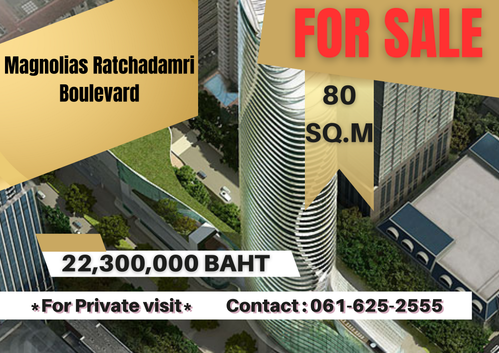 For SaleCondoWitthayu, Chidlom, Langsuan, Ploenchit : *Sell with furniture and appliances ready to move in* Magnolias Ratchadamri Boulevard | 1 Bed | 061-625-2555