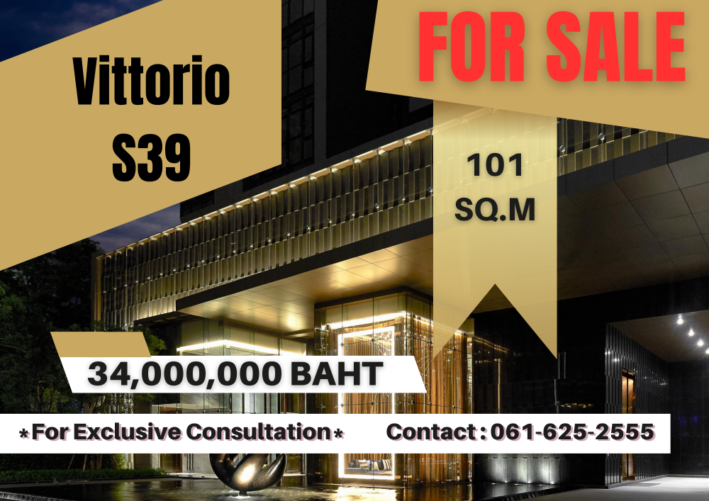 For SaleCondoSukhumvit, Asoke, Thonglor : *For Sale* Only 88 units for the whole building* Get one now! Very Exclusive!* Vittorio Sukhumvit 39 | 2 Bed | 061-625-2555