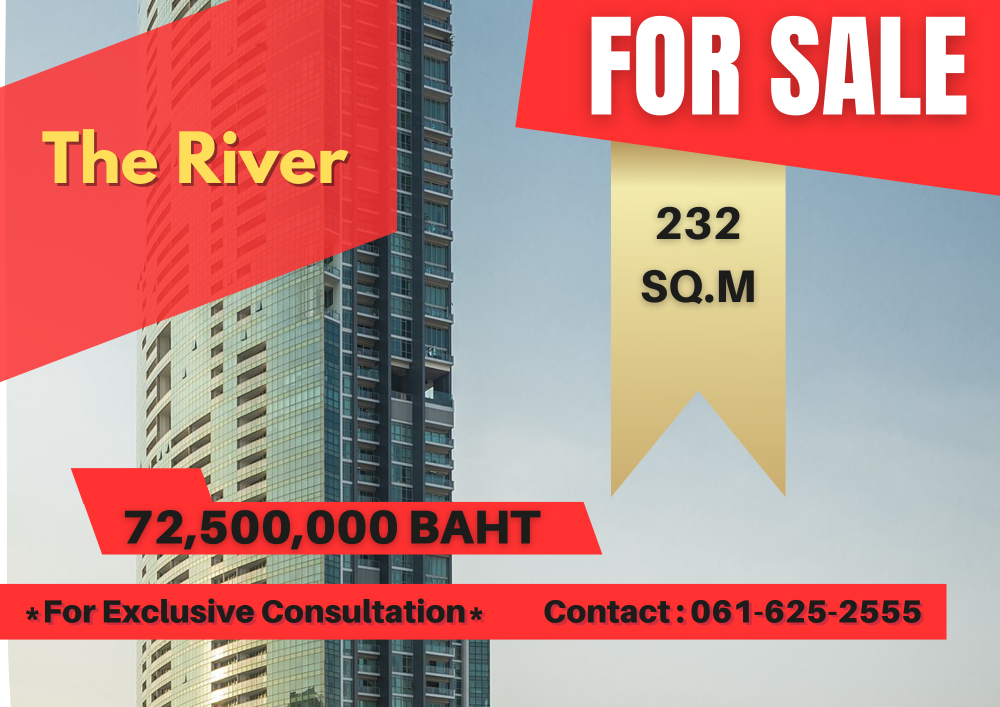 ขายคอนโดวงเวียนใหญ่ เจริญนคร : *Low floor Best Unit* The River | 4 Bed | 061-625-2555